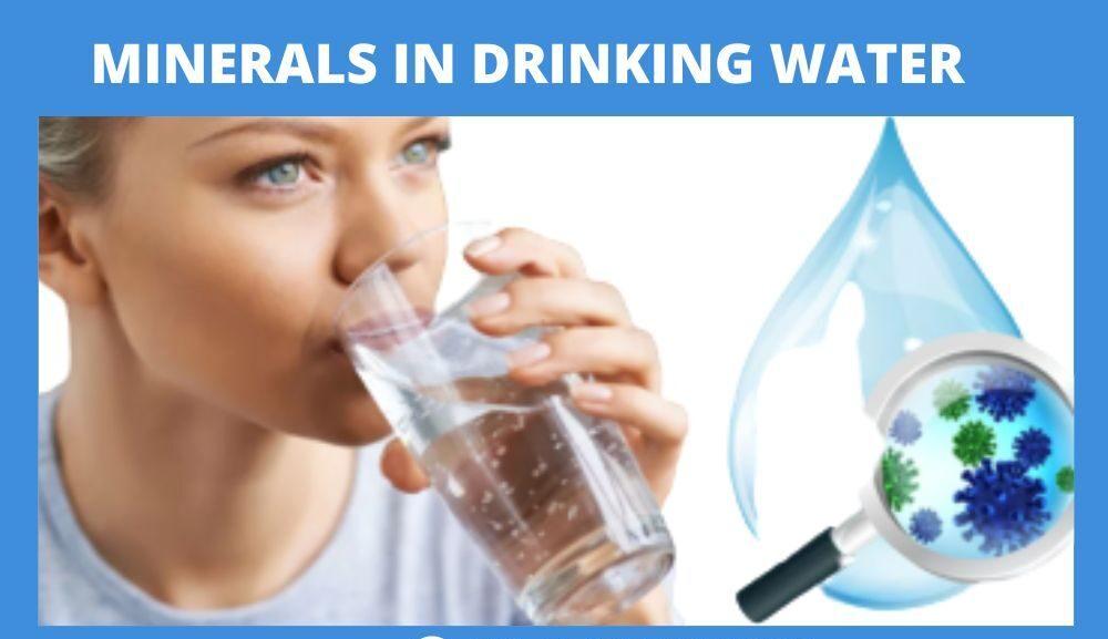 MINERALS IN DRINKING WATER