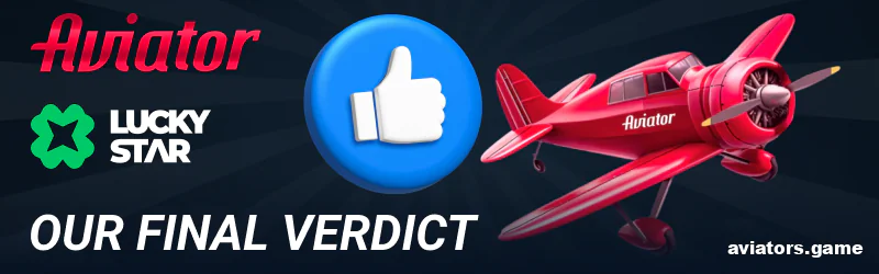 Conclusion about Lucky Star Aviator for Indians